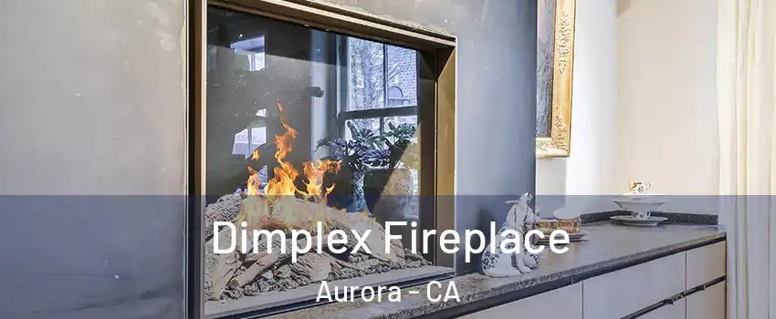 Dimplex Fireplace Aurora - CA